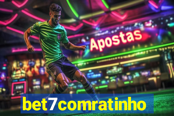 bet7comratinho