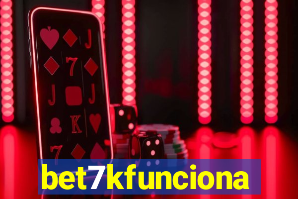 bet7kfunciona
