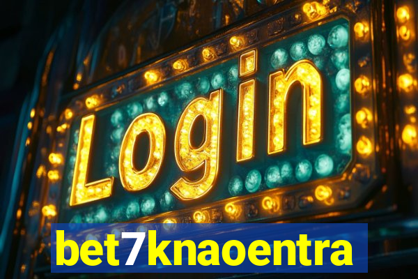 bet7knaoentra