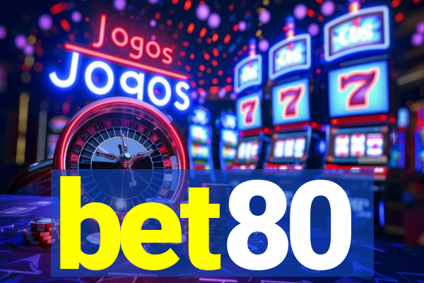 bet80