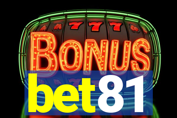 bet81