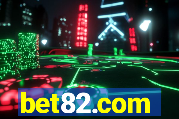 bet82.com