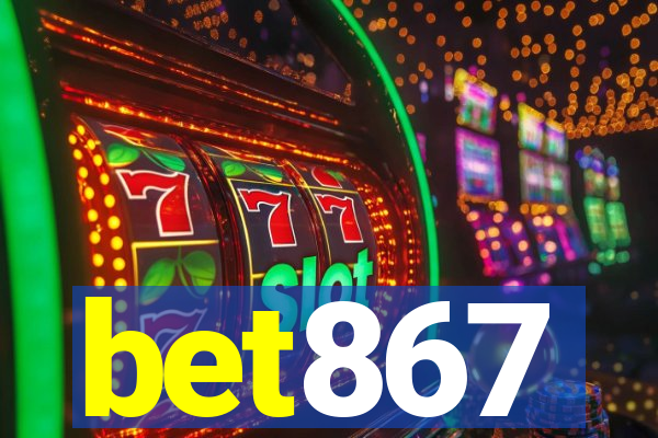 bet867