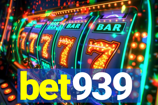 bet939