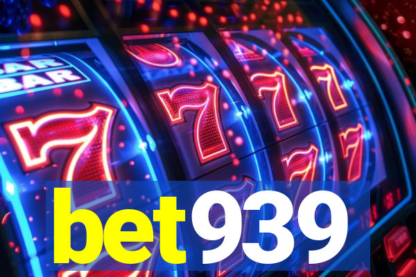 bet939