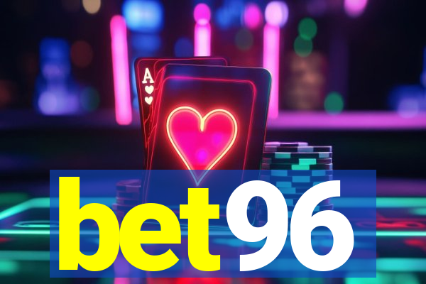 bet96