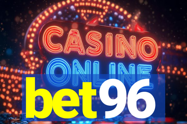 bet96