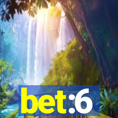 bet:6