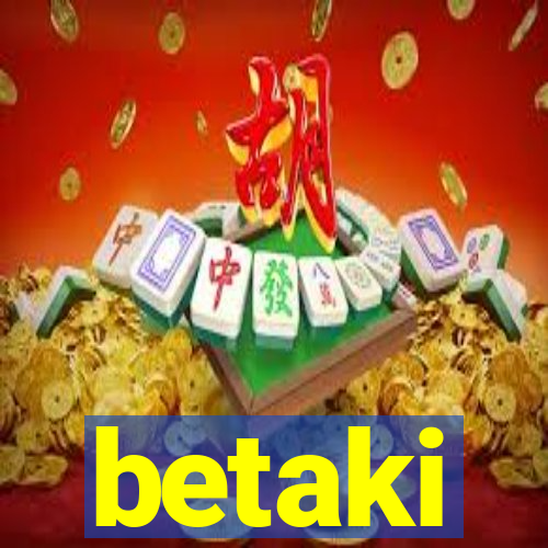 betaki