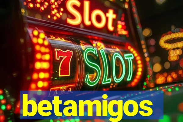 betamigos
