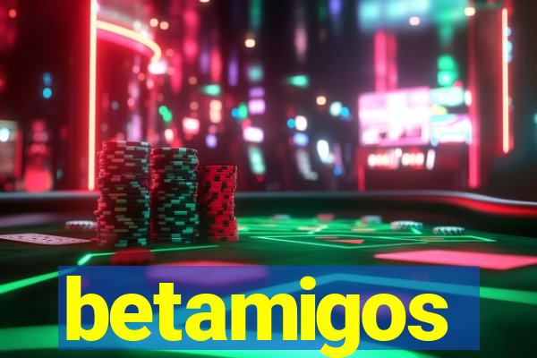 betamigos
