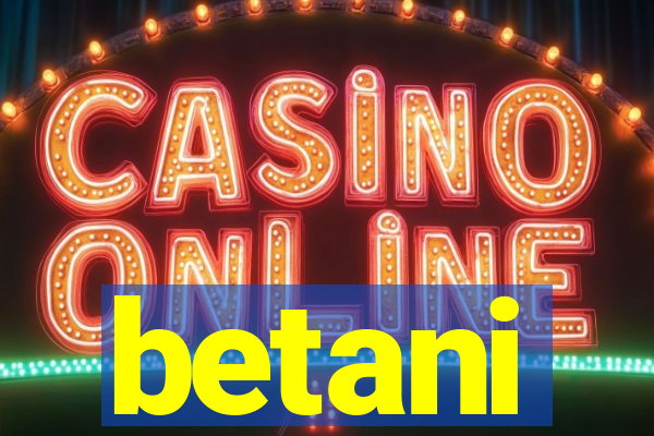 betani