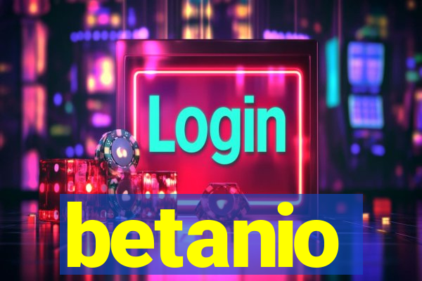 betanio