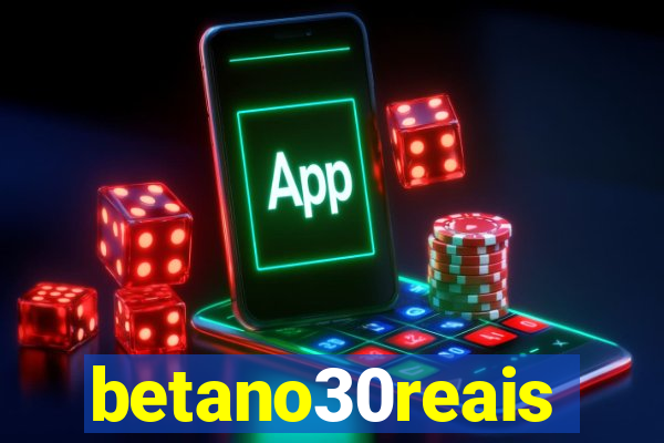 betano30reais
