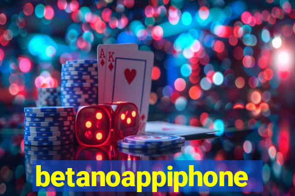 betanoappiphone