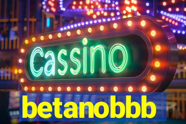 betanobbb