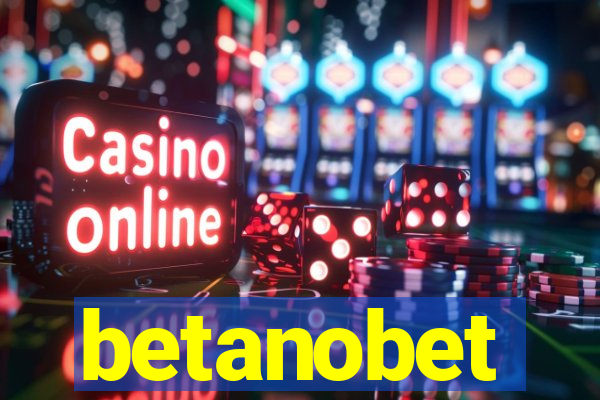 betanobet
