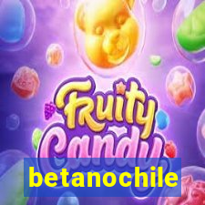 betanochile