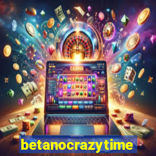 betanocrazytime