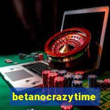 betanocrazytime