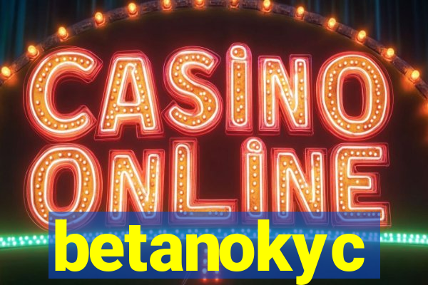 betanokyc