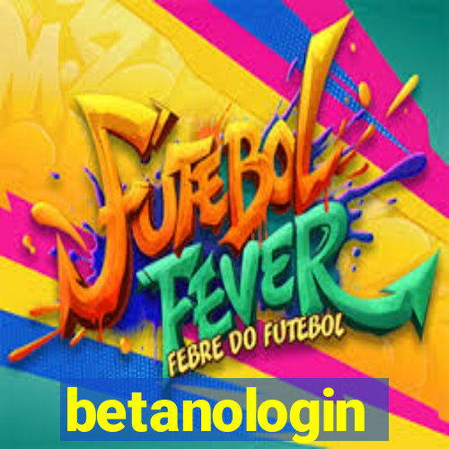 betanologin