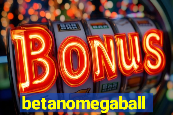 betanomegaball