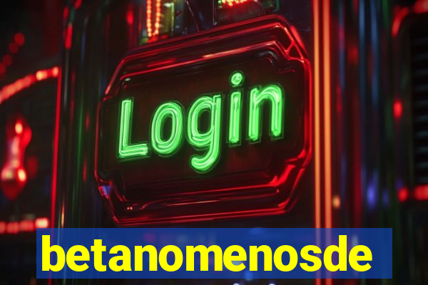 betanomenosde