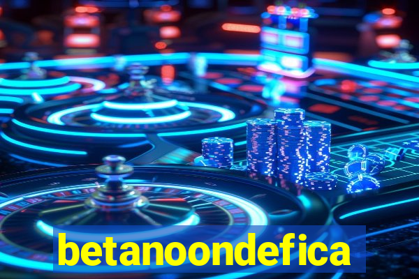 betanoondefica