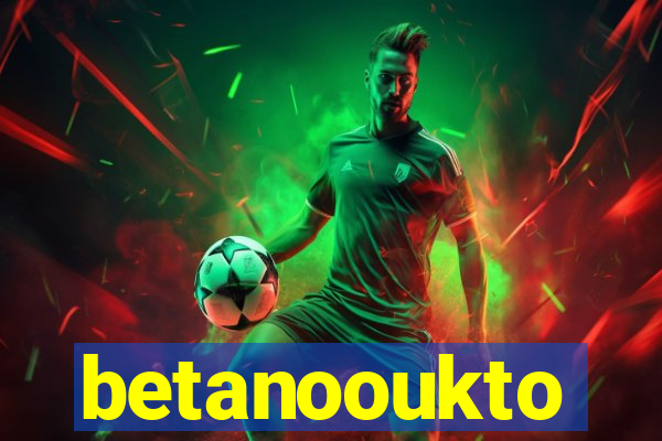 betanooukto