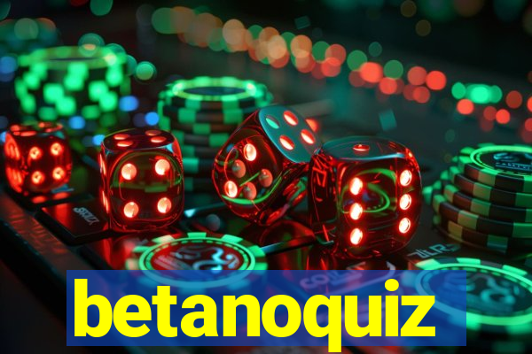 betanoquiz