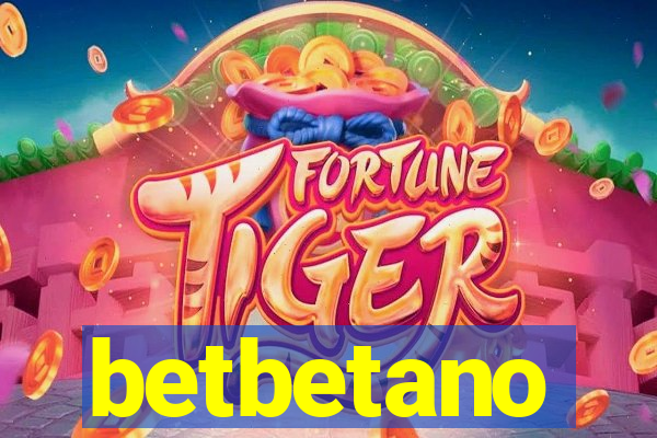 betbetano