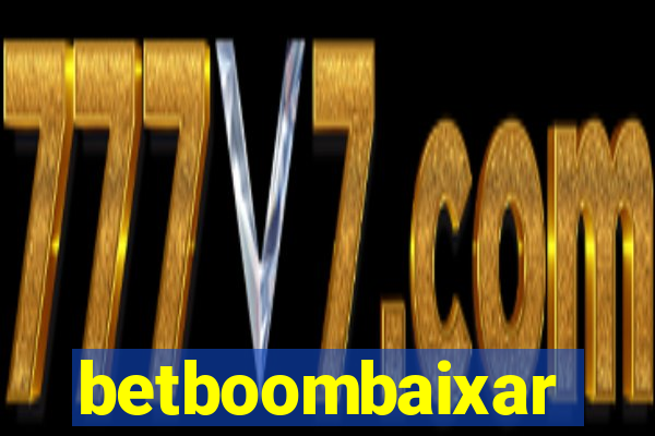 betboombaixar