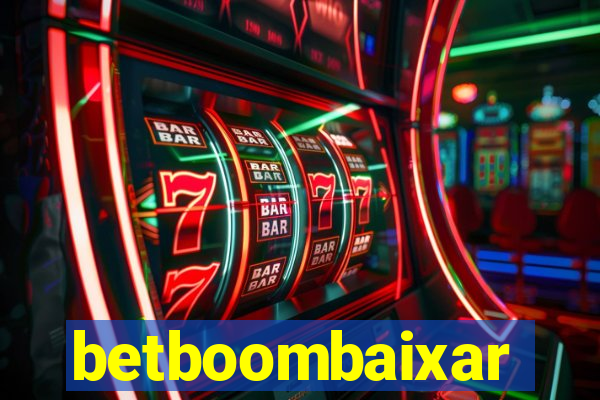 betboombaixar