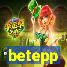 betepp