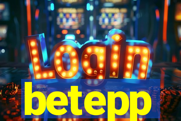 betepp
