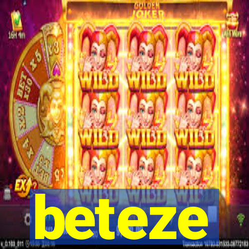 beteze