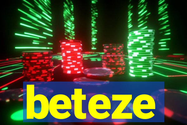 beteze