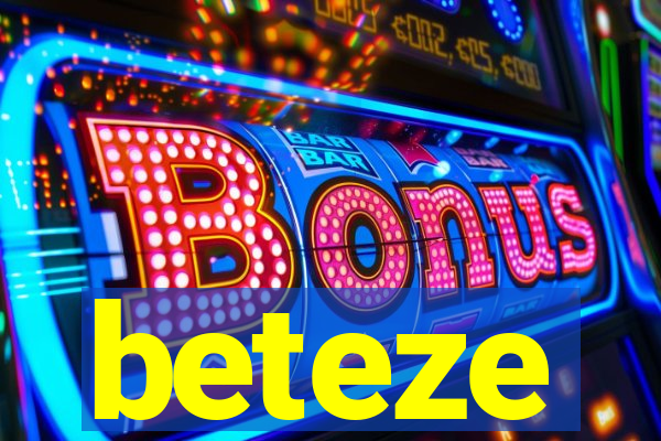 beteze