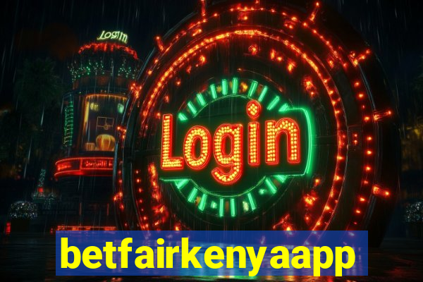 betfairkenyaapp