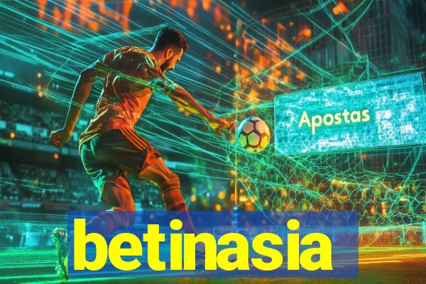 betinasia