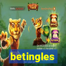 betingles