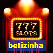betizinha