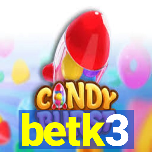 betk3
