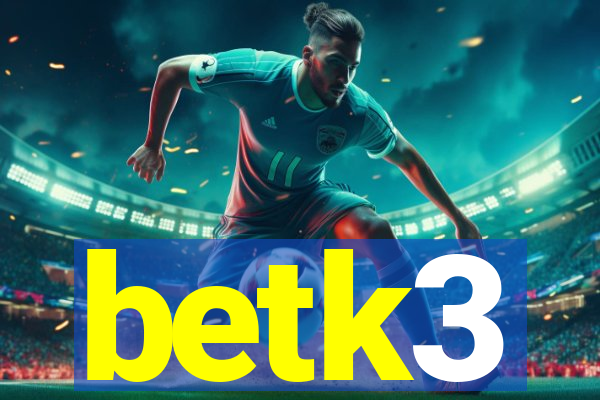 betk3