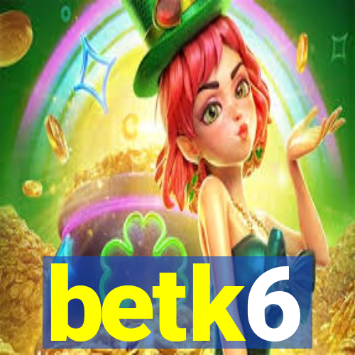 betk6