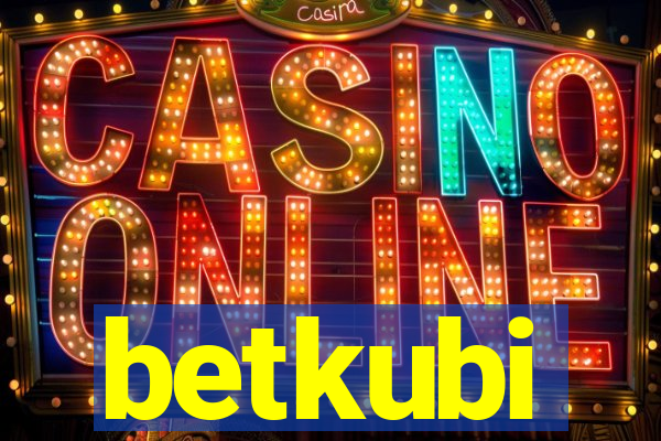 betkubi