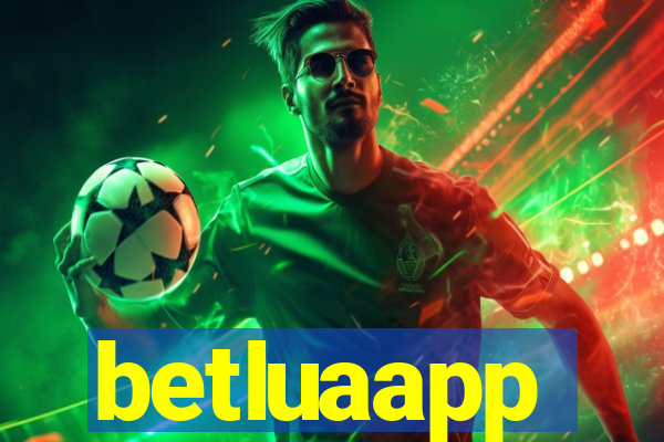 betluaapp
