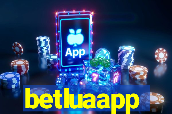 betluaapp