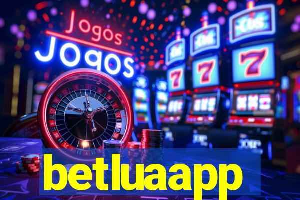 betluaapp